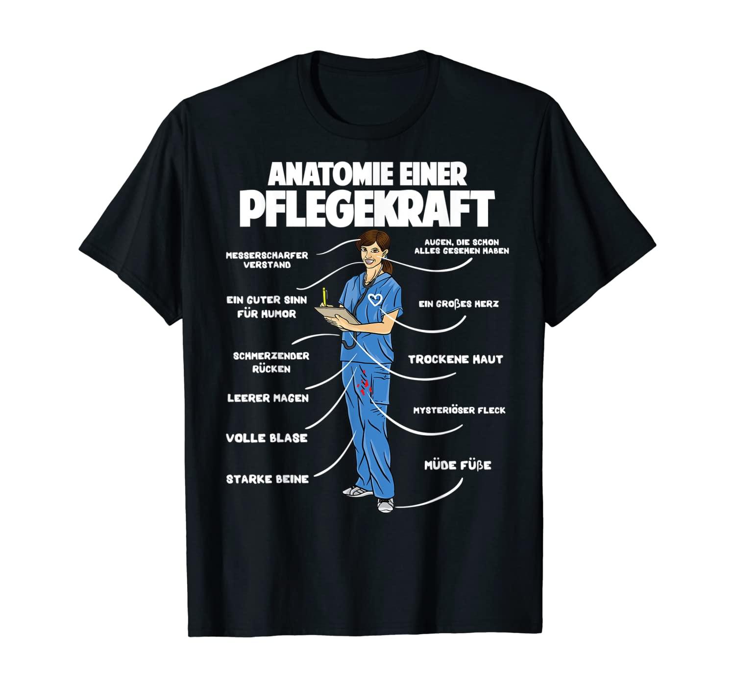 Anatomie einer Pflegekraft Lustige Altenpflegerin Pflege T-Shirt