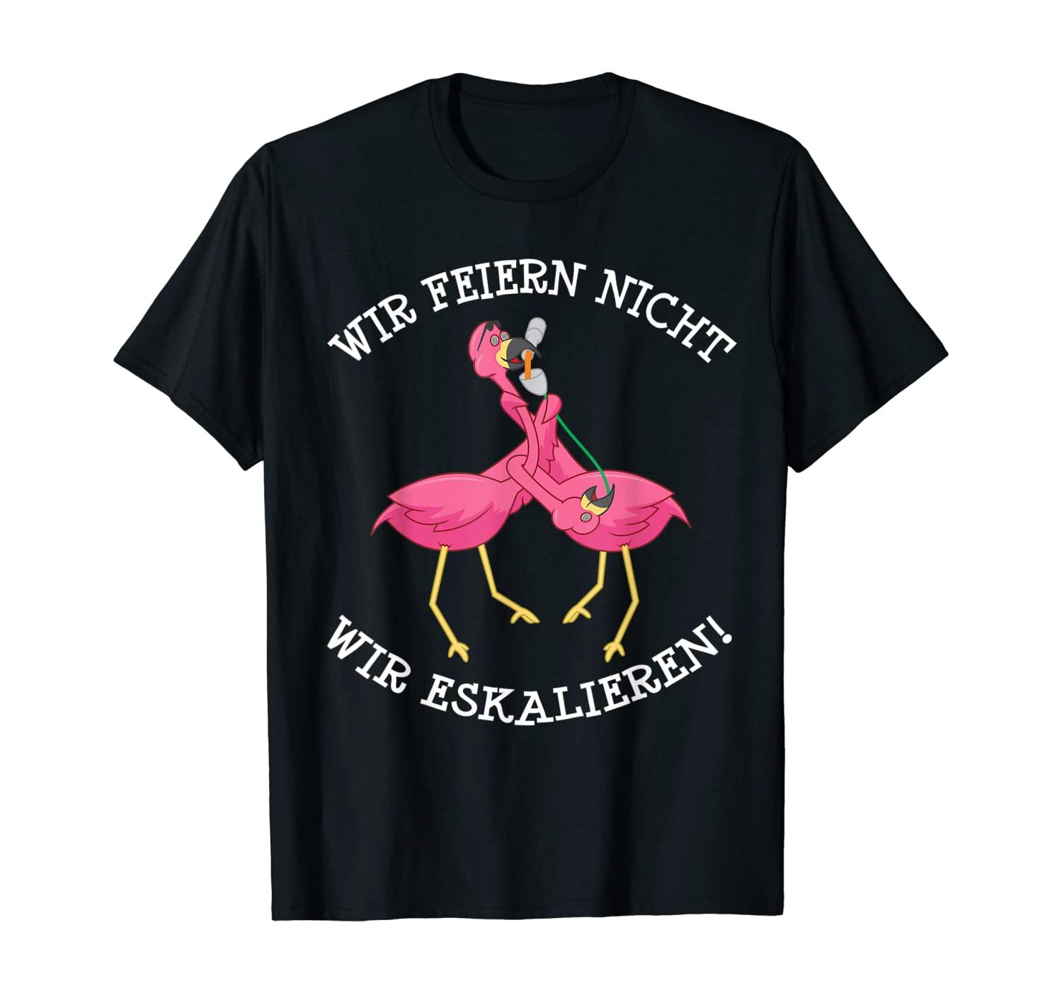 Pink Flamingo Wir Feiern Nicht Wir Eskalieren Bier Bong T-Shirt